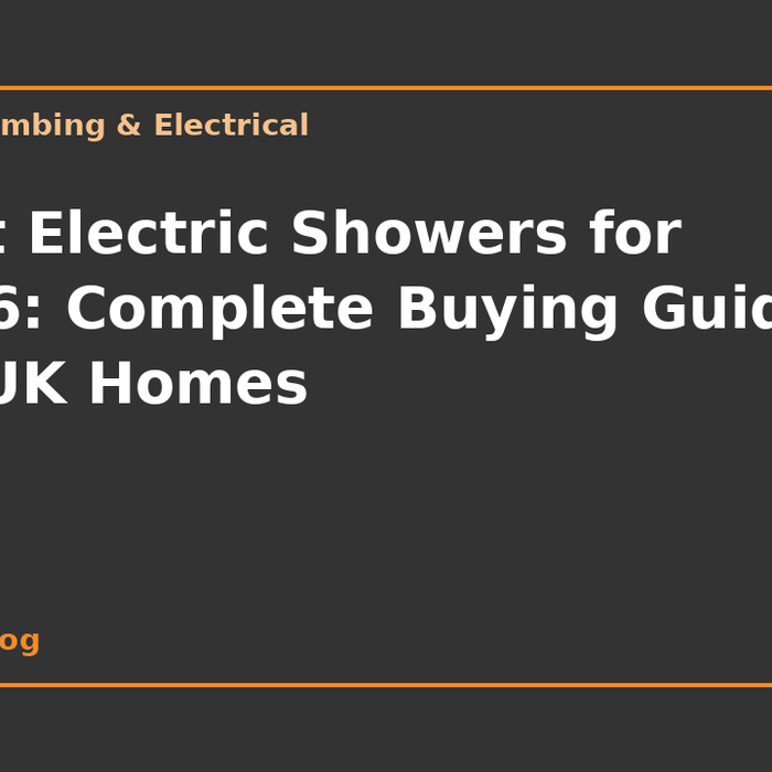 Best Electric Showers for 2026: Complete Buying Guide for UK Homes